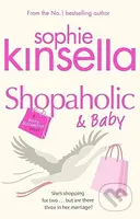 Shopaholic and Baby - Sophie Kinsella - kniha z kategorie Beletrie