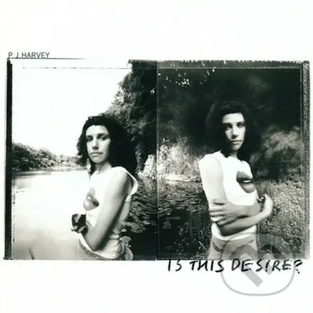 Pj Harvey: Is This Desire? LP - Pj Harvey