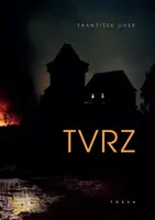 Tvrz - František Uher