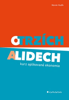 E-kniha: O trzích a lidech od Hudík Marek