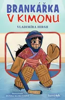 Kniha: Brankářka v kimonu od Hirsh Vladimíra