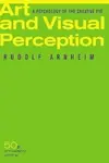 Art and Visual Perception, Second Edition - Arnheim Rudolf