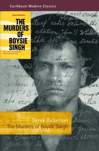 The Murders of Boysie Singh - Derek Bickerton