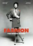 Fashion: The Whole Story