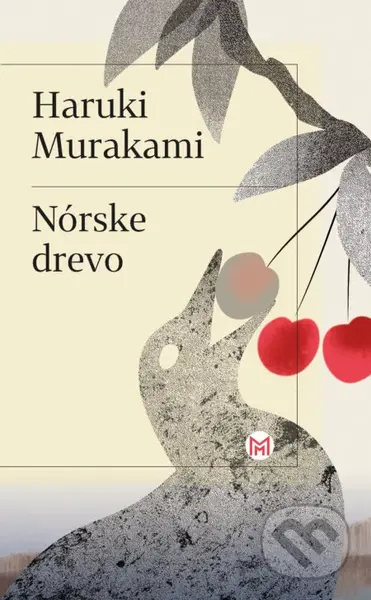 Nórske drevo - Haruki Murakami - kniha z kategorie Společenská beletrie