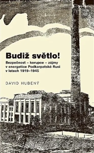 Budiž světlo! - David Hubený