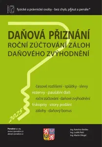 Daňová přiznání FO a PO za rok 2025 - Roční zúčtování záloh a daňového zvýhodnění za rok 2025