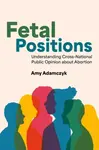 Fetal Positions - Amy  Adamczyk