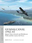 Guadalcanal 1942â€“43 - Mark Stille