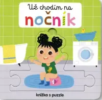 Už chodím na nočník Knížka s puzzle  Beatrice Tinarelli - Beatrice Tinarelli