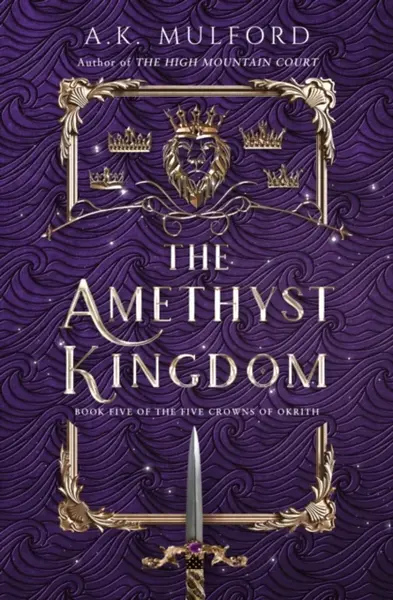 The Amethyst Kingdom - A.K. Mulford