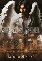 Strážný anděl - Karolína Škachová