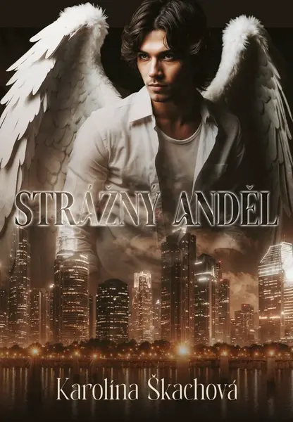 Strážný anděl - Karolína Škachová - e-kniha