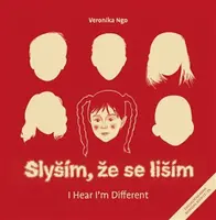 Slyším, že se liším - Veronika Ngo