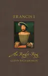 Francis I - Glenn Richardson