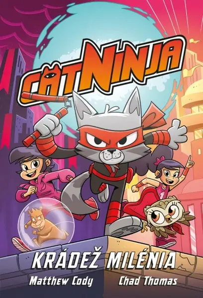Cat Ninja: Loupež času (Defekt) - Matthew Cody