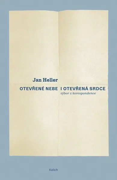 Otevřené nebe a otevřená srdce - Jan Heller, Mikuláš Vymětal