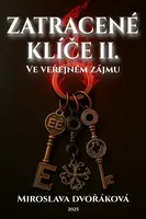 Z(a)tracené klíče II - Miroslava Dvořáková - e-kniha