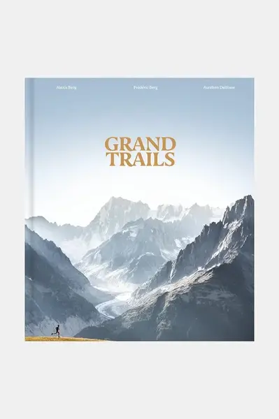 Kniha home & lifestyle Grand Trails by Alexis Berg, English