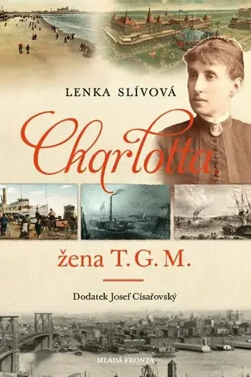 Charlotta - Žena T. G. M. (poškozená) - Lenka Slívová