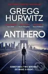 Antihero - Gregg Hurwitz
