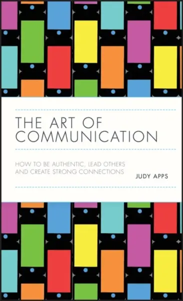 The Art of Communication - Judy Apps