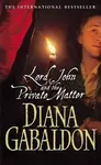 Lord John And The Private Matter - Diana Gabaldon