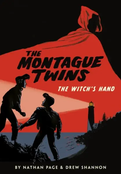 Montague Twins: The Witch's Hand - Drew Shannon, Nathan Page