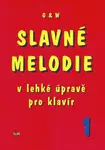 Slavné melodie v lehké úpravě pro klavír 1