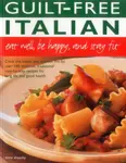 Guilt Free Italian - Anne Sheasby
