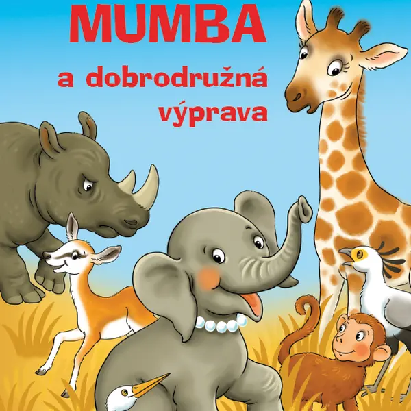 E-kniha: Sloník Mumba a dobrodružná výprava od Nikodemová Monika