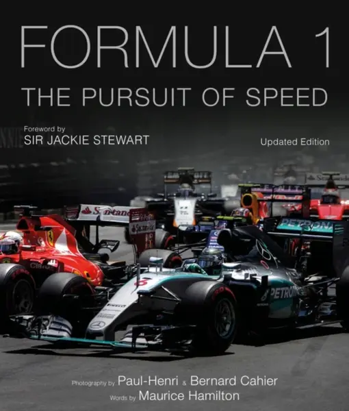 Formula One: The Pursuit of Speed - Maurice Hamilton