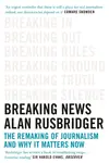 Breaking News - Alan Rusbridger