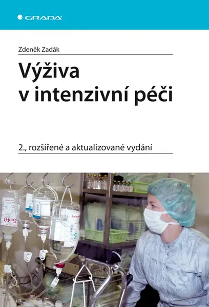 E-kniha: Výživa v intenzivní péči od Zadák Zdeněk