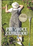 Průvodce zahradou krok za krokem