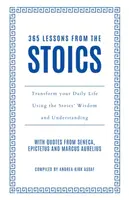 365 Lessons from the Stoics - Andrea Kirk Assaf