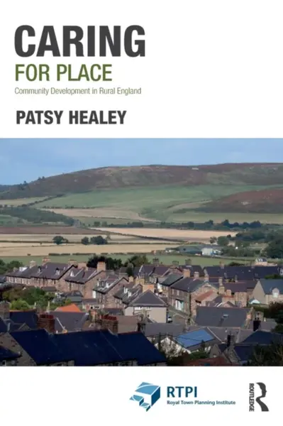 Caring for Place - Patsy  Healey