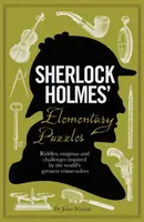 Sherlock Holmes' Elementary Puzzles - Tim Dedopulos