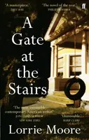 A Gate at the Stairs - Moore Lorrie