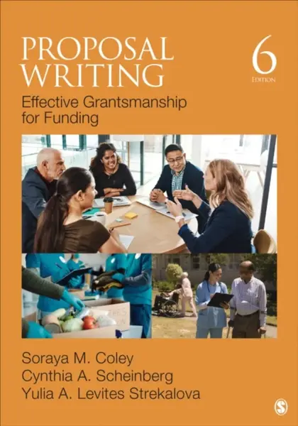 Proposal Writing - Cynthia A.  Scheinberg, Yulia A. Levites  Strekalova, Soraya M.  Coley