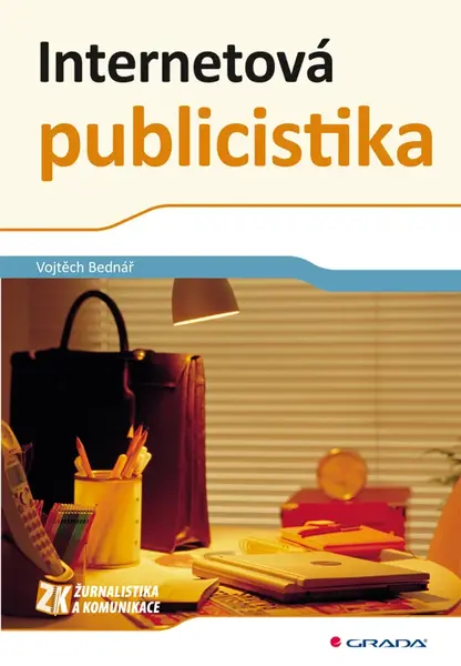 E-kniha: Internetová publicistika od Bednář Vojtěch