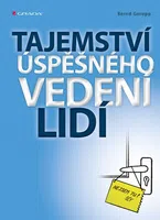 Kniha: Tajemství úspěšného vedení lidí od Geropp Bernd