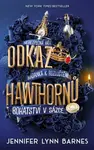 Hra o dědictví 2: Odkaz Hawthornů (poškozená) - Jennifer Lynn Barnesová