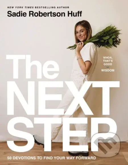 The Next Step (50 Devotions to Find Your Way Forward – A Daily Devotional for Purposeful Living – The Perfect Christian New Year's Resolution Gift) -…