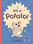 I Am a Potato! - Ziggy Hanaor - kniha z kategorie Pro děti