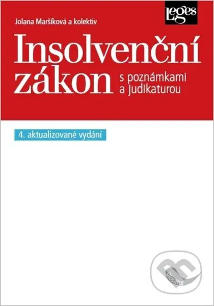 Insolvenční zákon (4. aktualizované vydání podle stavu právní úpravy k 1. 1. 2026) - kniha z kategorie Právo