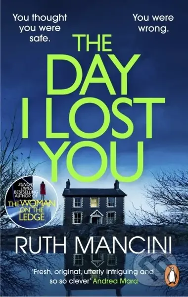 The Day I Lost You - Ruth Mancini - kniha z kategorie Thrillery