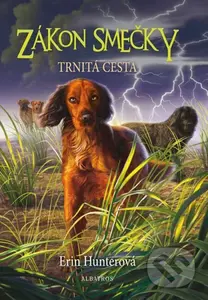 Zákon smečky 4: Trnitá cesta - Erin Hunter - kniha z kategorie Pro děti
