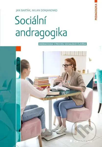 Sociální andragogika - Jan Barták, Milan Demjanenko - kniha z kategorie Pedagogika