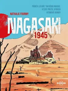 Nagasaki 1945 - Fourmy Nathalie